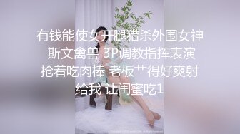 横扫街头炮王佳作，完整版未流出，【老王探花】，按摩店里各种撩骚，磨磨蹭蹭之间就插入，小少妇们