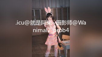 最强性爱姐妹花组合【三女萝莉御姐女王】三类型美女适合各口味选择 高强猛男各种玩弄 三美女轮操 (2)