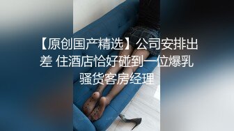 ❤️丰满D奶女神！下海3p被干的爽死了~【丰满姐姐】爆撸N回了！