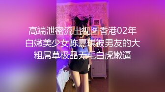 《极品反差淫妻私拍》模特身材一字马极品娇妻【性爱猫】订阅，各种黄色剧情大片，户外群P乱伦勾引，都是高质量值得欣赏 (5)