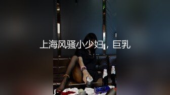 学生妹寻花，21岁大学生妹子，柳腰美穴，无套内射抠菊花，鸡巴每次抽插都爽得抽搐呻吟a