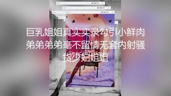 顶级豪乳女神【凯瑟琳】天使颜值酥软大奶~假鸡巴自慰插出白浆【201V】 (165)