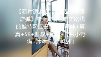 STP17726 牛仔裤妹子在沙发啪啪，蹲着口交上位骑坐后入抽插猛操呻吟