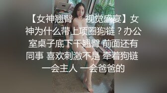 2023-09-03 最新流出酒店偷拍❤️超高清新台上线绝美反差大学情侣重磅出击娇喘声很诱人