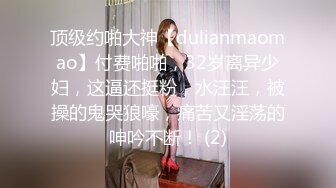 onlyfans 唯美伪娘TS【pigmananal】 超级假屌插菊 solo自慰 拳交一步到胃【368V】 (74)