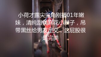 晰对话，PUA大神附近人约炮极品176高挑M属性女装店主口活篇，反差女吃鸡技术一流，暴力深喉肏嘴刺激1080P高清