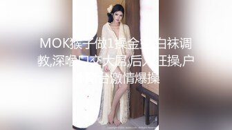 巨乳美眉 哥哥你慢一点啊 你会不会在上面动 强奸什么意思 好痒真的好痒 身材丰满性格温柔啥都不懂