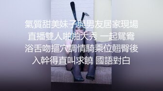 大屁股学妹，口活一流