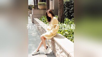 20小时重磅核弹，高颜值小情侣同居性爱合集！【蜜桃美少女】我觉得她很像抖音那个百万网红蔓越莓