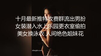 反差大学生漂亮妹子分手后男友泄愤曝光热恋时啪啪自拍美女吹箫一流堪比会所高级技师1080P原版 