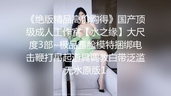 豪乳美少女〖不见星空〗定制版性爱私拍流出 原版蜘蛛侠大战性感女蜘蛛侠 生活私拍58P首次流出