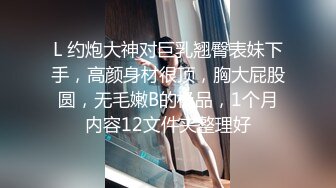 富二代调教圈养极品女奴【甜狗】VIP付费福利合集