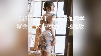 【新片速遞】  ⚫️⚫️推特极品骚女【爱我爸爸】最新SM啪啪拳交私拍，超大道具双开自慰啪啪，无码全脸口交，狐狸精颜值