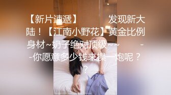 最强极品按摩女技师情趣内衣诱惑服务粉丝一条龙 后入吃鸡钻毒龙 美少妇缩阴功十分钟立马交械投降