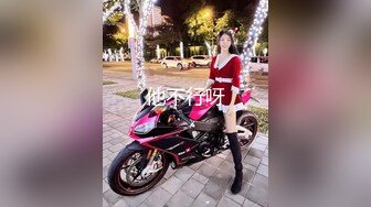 STP22901 极品颜值美女为赚钱下海和好友大秀  翘圆润屁股掰穴  浴室湿身诱惑  第一视角深喉大屌  正入抽插猛操