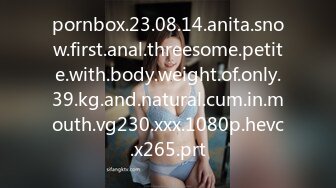 pornbox.23.08.14.anita.snow.first.anal.threesome.petite.with.body.weight.of.only.39.kg.and.natural.cum.in.mouth.vg230.xxx.1080p.hevc.x265.prt