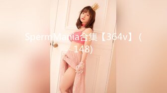 SpermMania合集【364v】 (148)