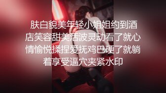 《专玩老阿姨小老弟》组队哥们开房约炮做家政服务的40多岁阿姨巨乳肥臀有点害羞肏完在给她BB吸烟真会玩