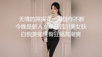 寻花偷拍系列-男主约了个高颜值大奶美女啪啪…